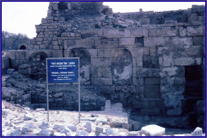 The temple King Herod built to honor Caesar Augustus at Caesarea